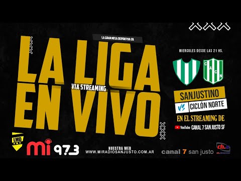 🟢⚪SANJUSTINO vs 🟢⚫ CICLÓN NORTE - Liga Santafesina ⚽ Fecha 01 - Torneo Clausura EN VIVO