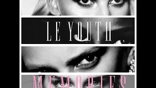 Le Youth - Memories