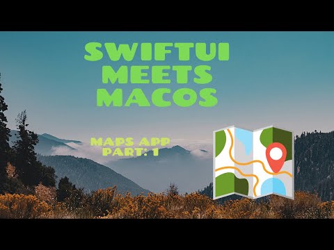 🗺MacOs Maps App Part 1: User Location🗺