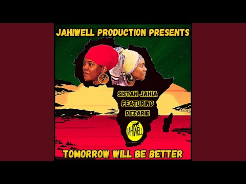 Tomorrow Will Be Better