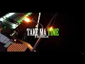 TAKE MA TIME BJN Ft FREEFA HK Official Music Video 4K