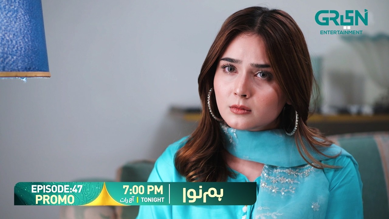 Humnava Episode 47 Promo | Tonight 7:00 PM | Only On Green TV Entertainment