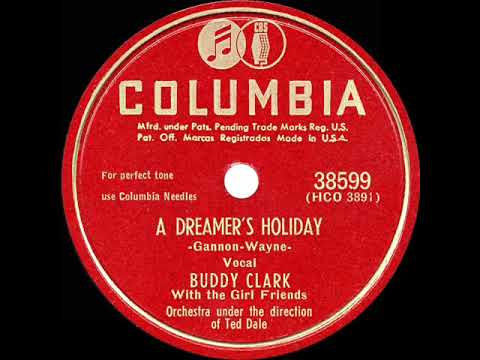 1949 HITS ARCHIVE: A Dreamer’s Holiday - Buddy Clark
