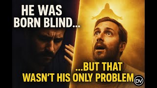 The Gospel of John Chapter 9: Jesus Heals the Blind Man | Bible Study with Douglas Vandergraph