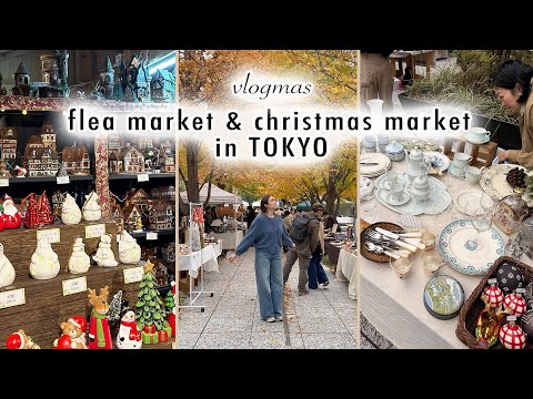 flea market & christmas market in TOKYO | VLOGMAS DAY 1| MaCenna Lee