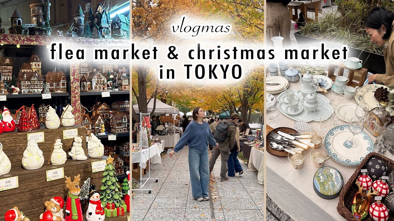 flea market & christmas market in TOKYO | VLOGMAS DAY 1| MaCenna Lee