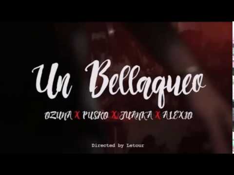 Ozuna - Un Bellaqueo