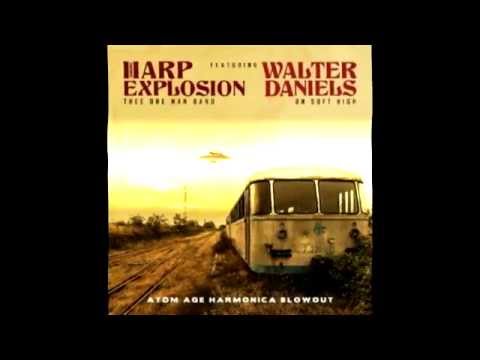 Promo - New Harp Explosion 7" 45 RPM record featuring Walter Daniels