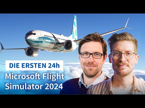 Live-Talk: Die ersten 24h mit dem Microsoft Flight Simulator 2024
