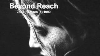 Beyond Reach by John Ramses (c) 1990