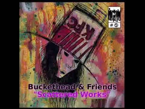 [Fan Album] Buckethead & Friends - Scattered Works #5