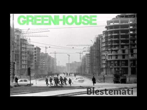 GreenHouse - Blestemati (Prod.ROHO)