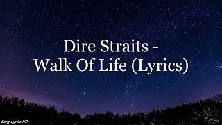 Dire Straits - Walk Of Life (Lyrics HD)