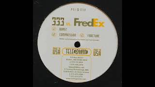 333 vs  FredEx - Backbreaker EP - Burst