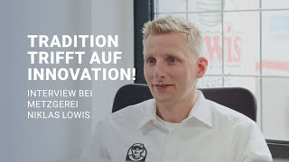Metzgerei LOWIS – Neustart mit modernster Technik: Automatisierung