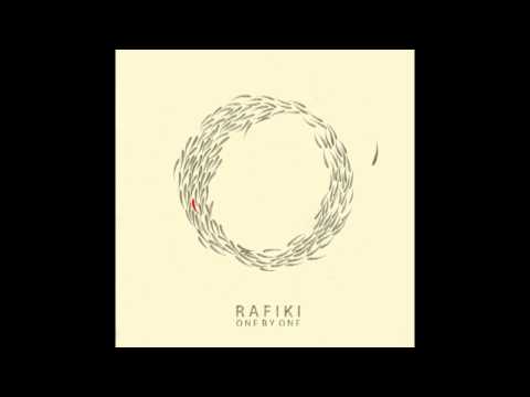 Rafiki - One By One