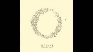 Rafiki - One By One