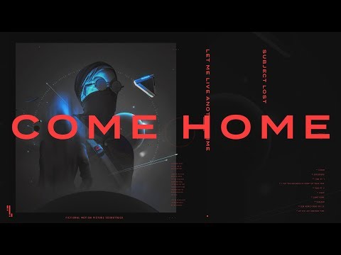 Subject Lost - come home (audio)