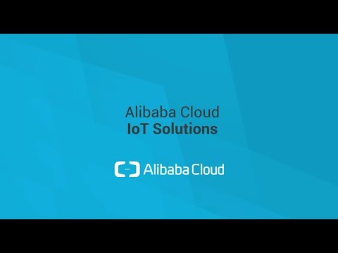 Create Reliable Ubiquitous Platforms with Alibaba Cloud IoT Solution