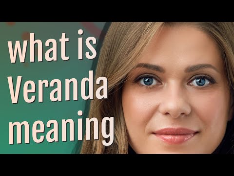 Veranda | meaning of Veranda