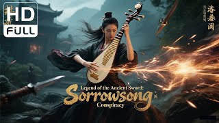 Download lagu Legend of the Ancient Sword: Sorrowsong Conspiracy | Costume Drama/Wuxia Movie (Full HD/ENG SUB) mp3 Download lagu Legend of the Ancient Sword: Sorrowsong Conspiracy | Costume Drama/Wuxia Movie (Full HD/ENG SUB) mp3