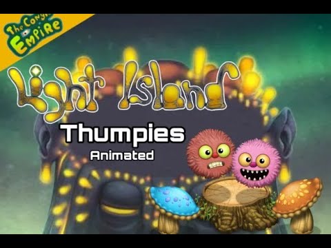 (Animated) Thumpies on LIGHT ISLAND (Natural Expansion 11/13)