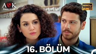 #YENİDEN Aşk Emek İster 16. Bölüm (Kısa Versiyon)