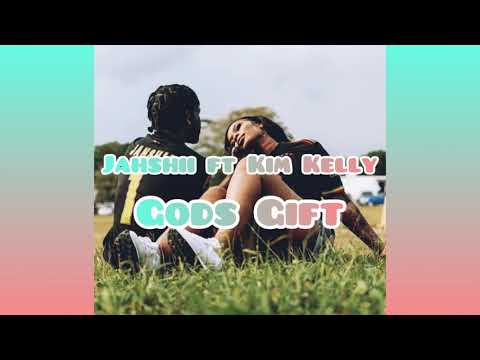 Jahshii ft Kim Kelly - Gods Gift | Official Audio