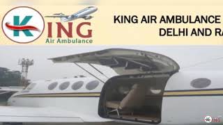 Take Renowned Air Ambulance Service in Delhi and Ranchi