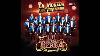 Ya No Me Va A Doler - Banda La Misma Tierra