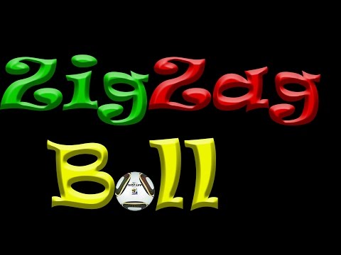 Zig Zag Ball Video