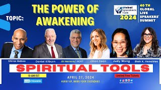 40th Global LIVE Speakers Summit on The Power of Awakening!