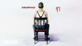 Our Lady Peace - Apology (Official Audio)