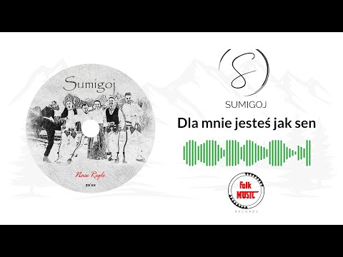 Sumigoj - Dla mnie jesteś jak sen (official audio)