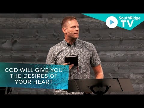 God will give you the desires of your heart | Message (2019-08-11) | Promises of God