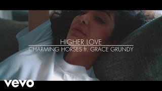 Higher Love Music Video