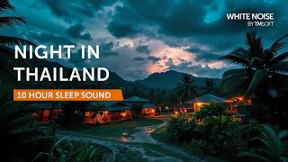 Night In Thailand - 10 Hours Sleep Sound - Black Screen