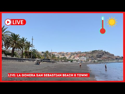 🔴LIVE: VERY QUIET in La Gomera San Sebastian Beach & Town! Canary Islands Spain ☀️