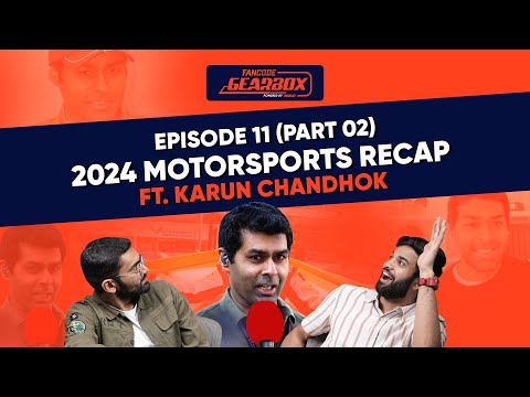 GEARBOX | THE MOTORSPORT PODCAST | EPISODE 11 (Part 2)