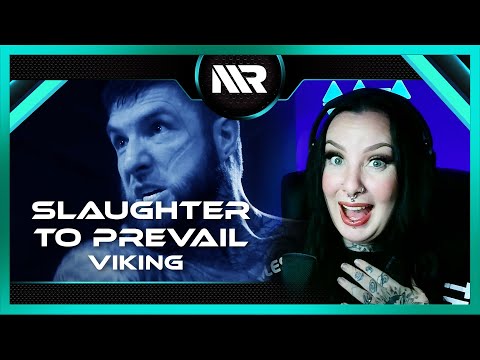 SLAUGHTER TO PREVAIL - VIKING (REACTION)
