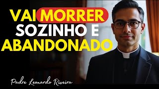 Sinais de que você vai morrer sozinho e abandonado