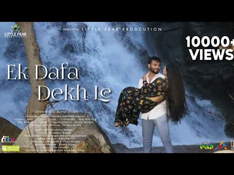 Ek Dafa Dekh Le - Vivek Chandra and Aarti  | JalRaj | Official Video | New Original Songs 2021 Hindi