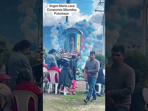 Virgen lava corazones Sibundoy Putumayo #oracion #virgenlavacorazones #sibundoyputumayo
