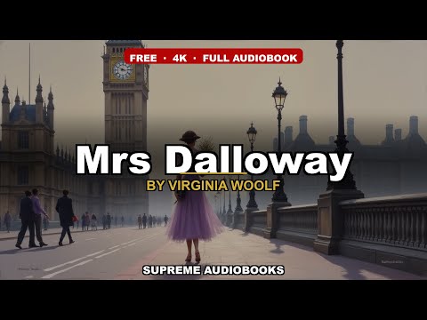 Mrs Dalloway by Virginia Woolf — free full audiobook