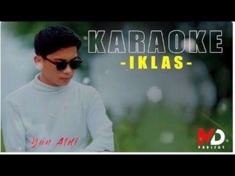 YAN ALDI - KARAOKE  IKLAS