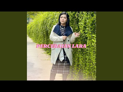 PERCERAIAN LARA