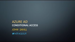 Azure AD Conditional Access Overview