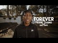 Frank Casino Forever Feat Riky Rick