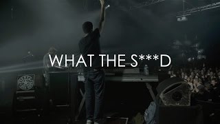 What The S***d - Teaser LIVE