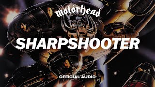 Motörhead - Sharpshooter (Official Audio)